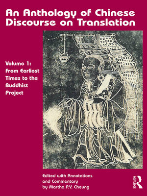 cover image of An Anthology of Chinese Discourse on Translation (Volume 1)